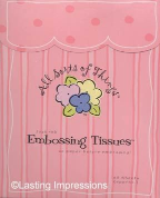 Embossing Tissues